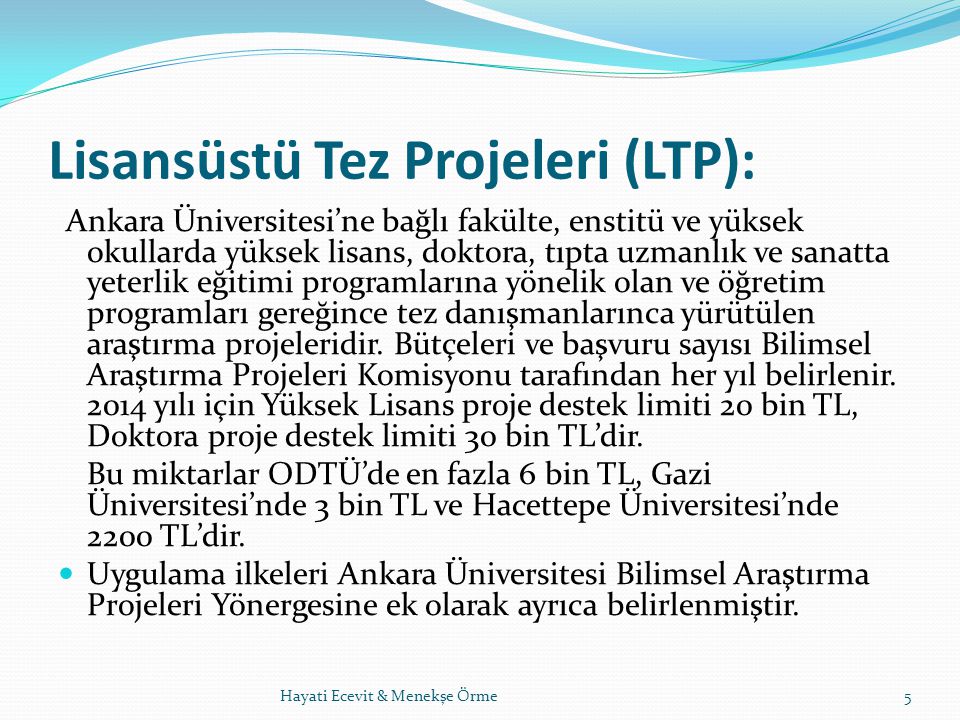 Lisansüstü Tez Projeleri (LTP):