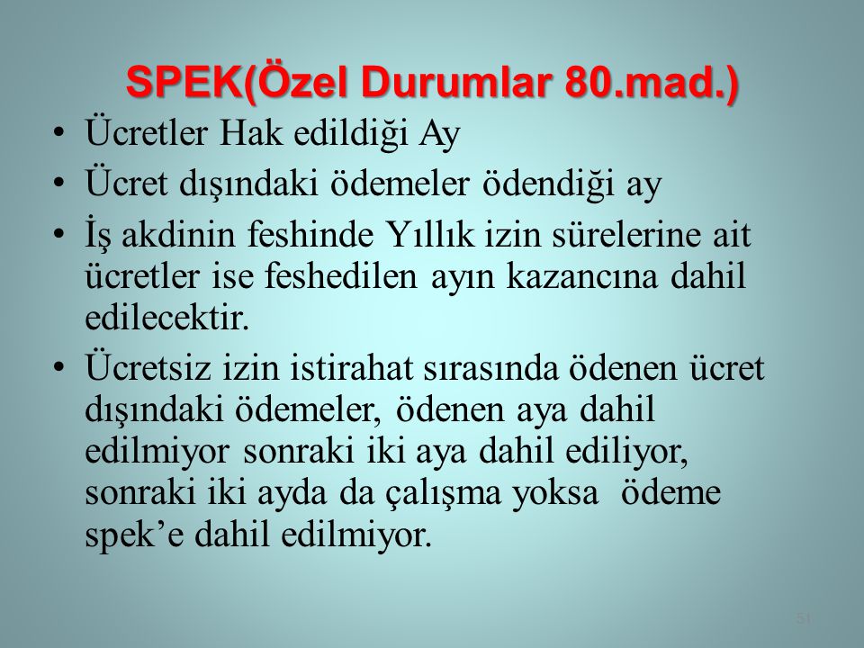SPEK(Özel Durumlar 80.mad.)