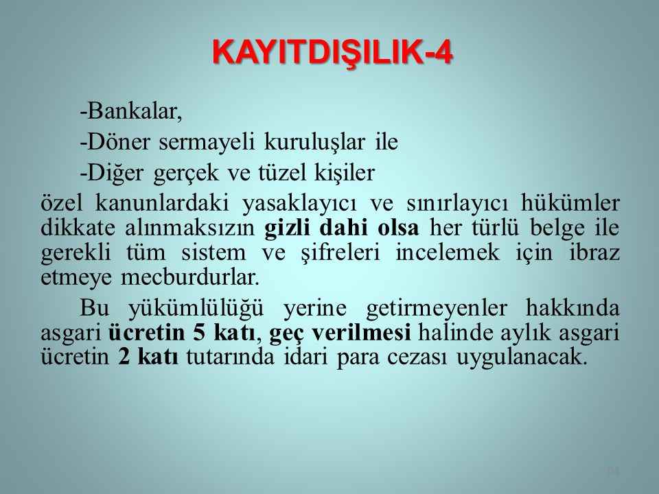 KAYITDIŞILIK-4