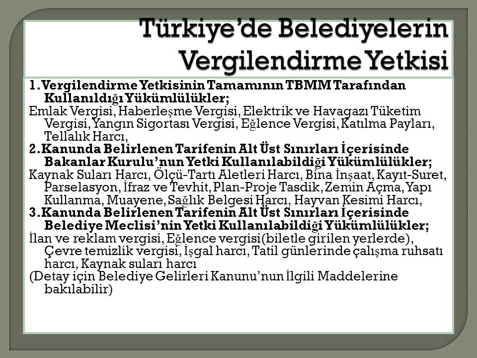 Türkiye’de Belediyelerin Vergilendirme Yetkisi