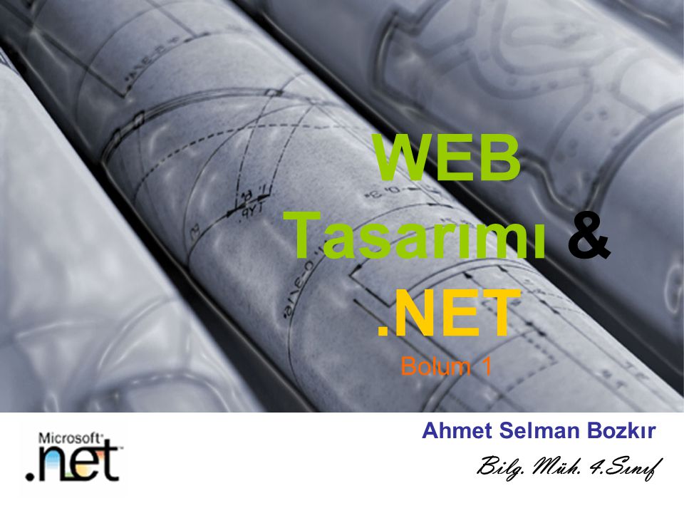 WEB Tasarımı & .NET Bolum 1