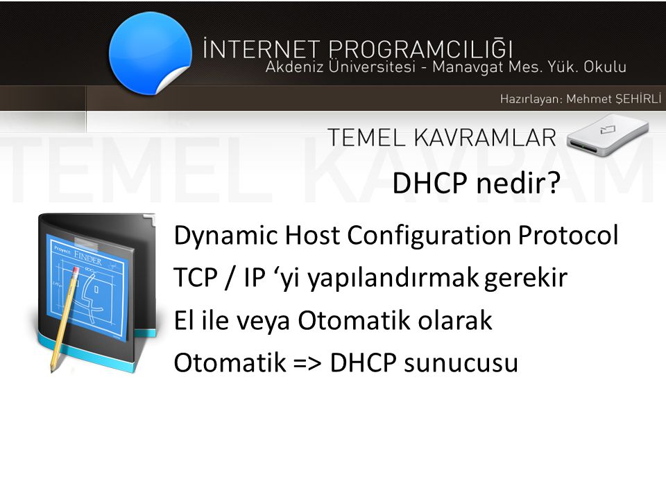 DHCP nedir Dynamic Host Configuration Protocol
