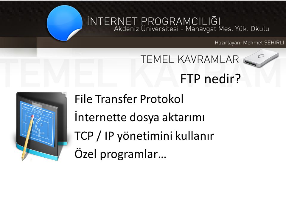 FTP nedir File Transfer Protokol İnternette dosya aktarımı