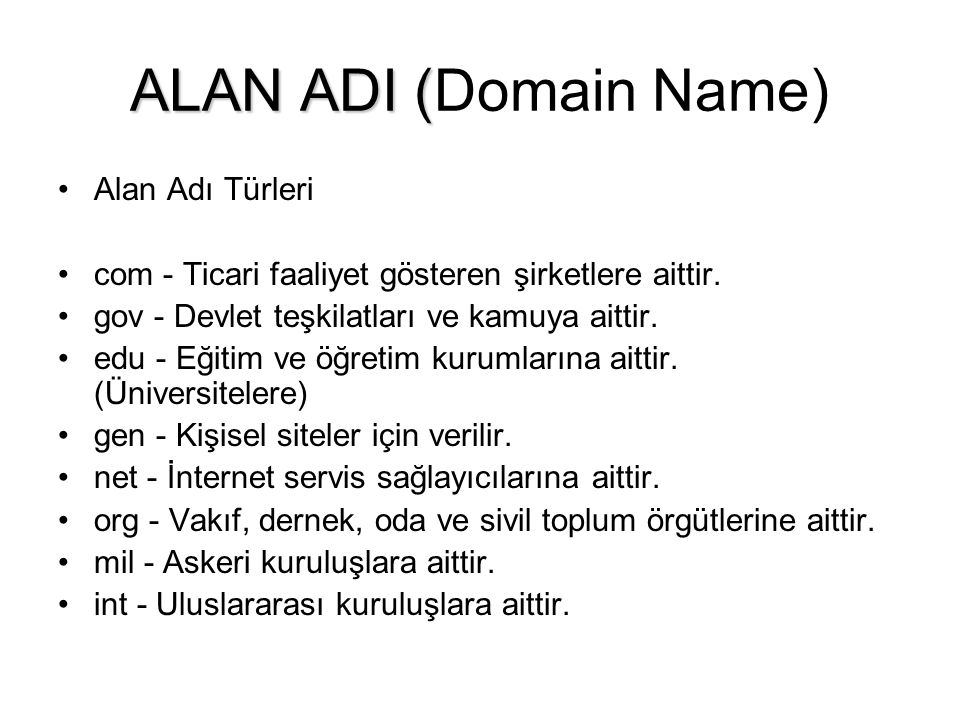 ALAN ADI (Domain Name) Alan Adı Türleri