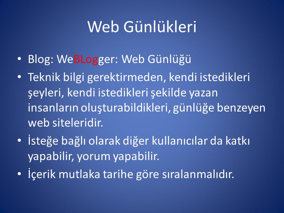 Web Günlükleri Blog: WeBLogger: Web Günlüğü