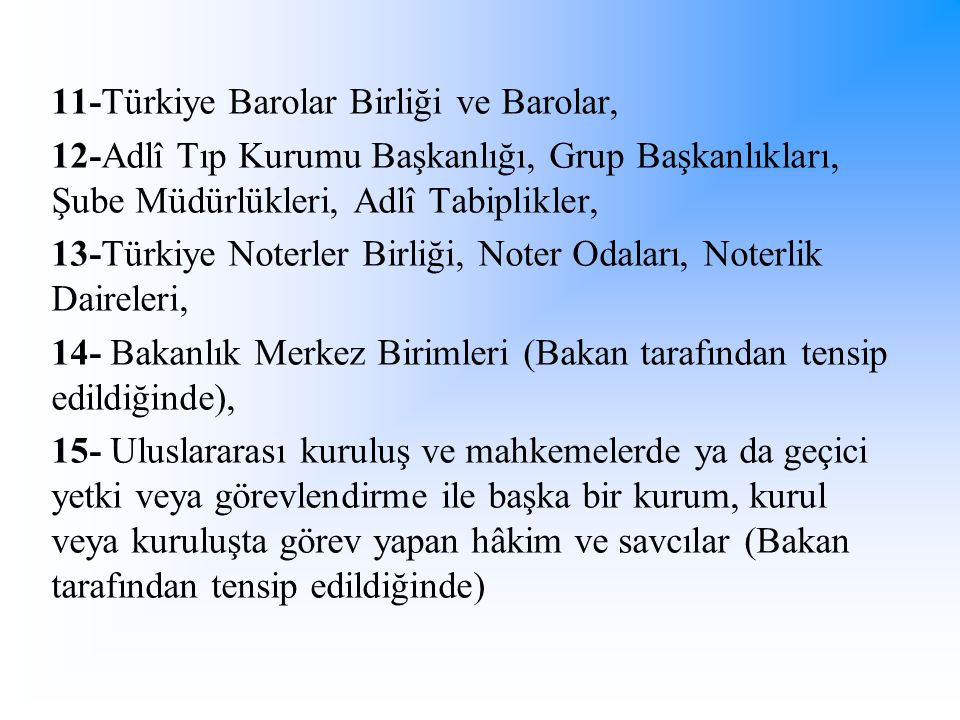 11-Türkiye Barolar Birliği ve Barolar,