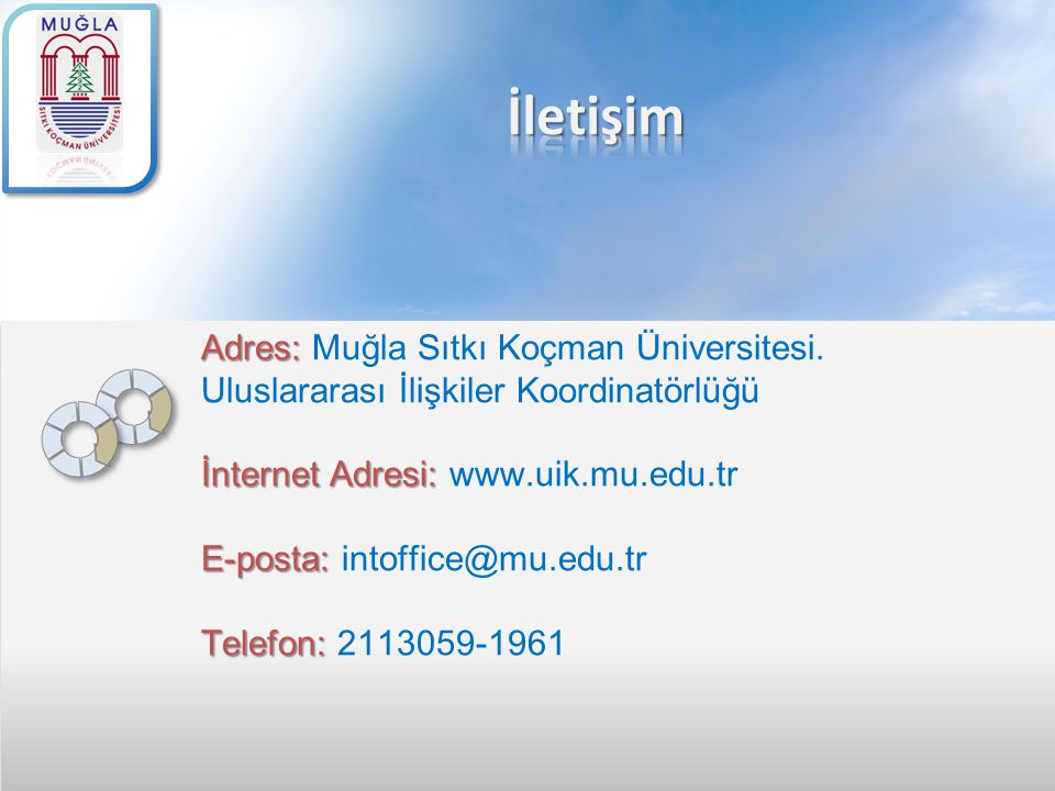 İletişim Adres: Muğla Sıtkı Koçman Üniversitesi.