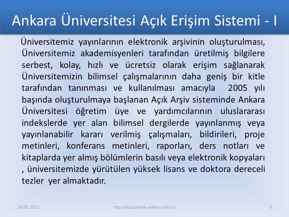Ankara Üniversitesi Açık Erişim Sistemi - I