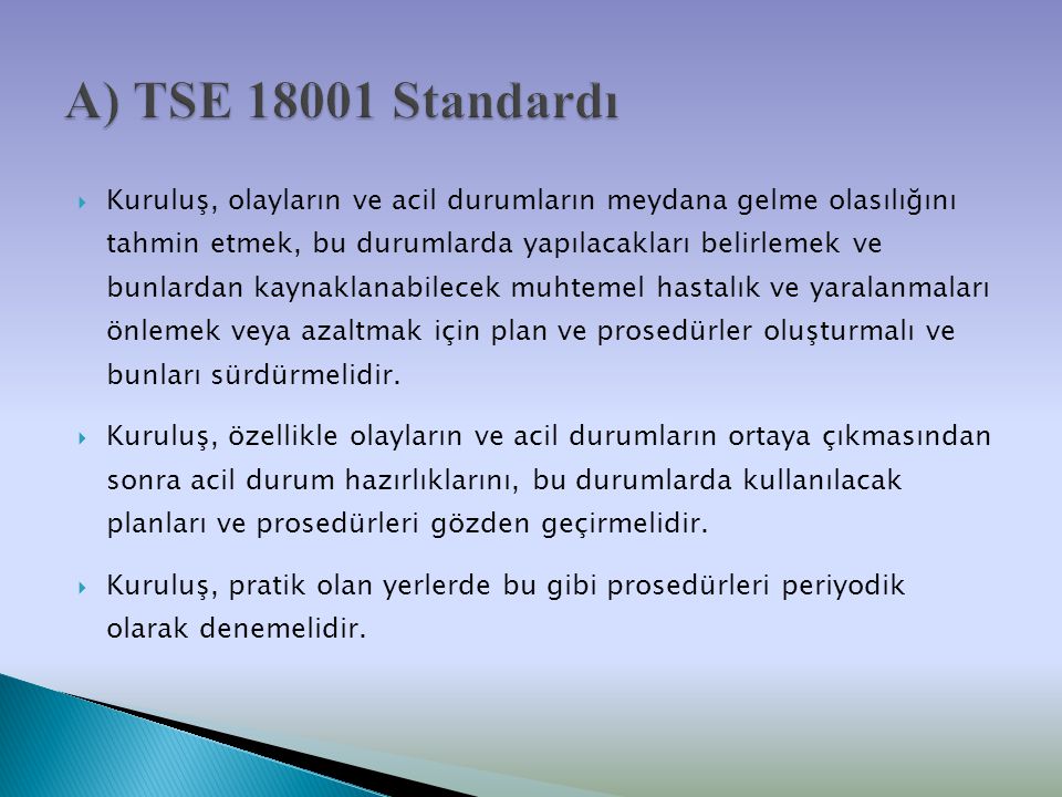 A) TSE Standardı