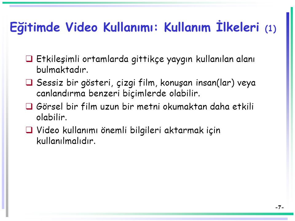 Eğitimde Video Kullanımı: Kullanım İlkeleri (1)