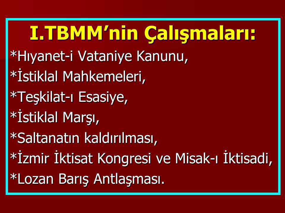 I.TBMM’nin Çalışmaları: