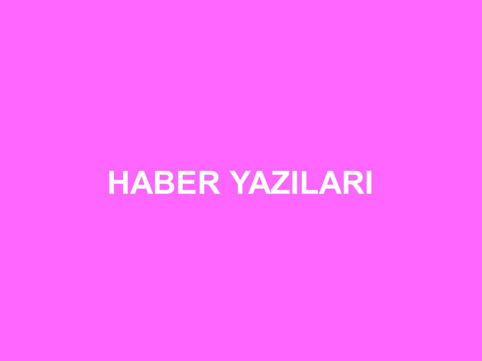 HABER YAZILARI
