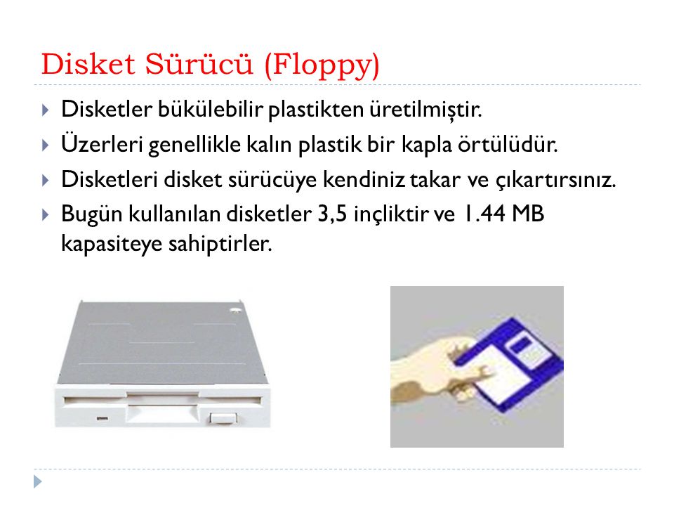 Disket Sürücü (Floppy)