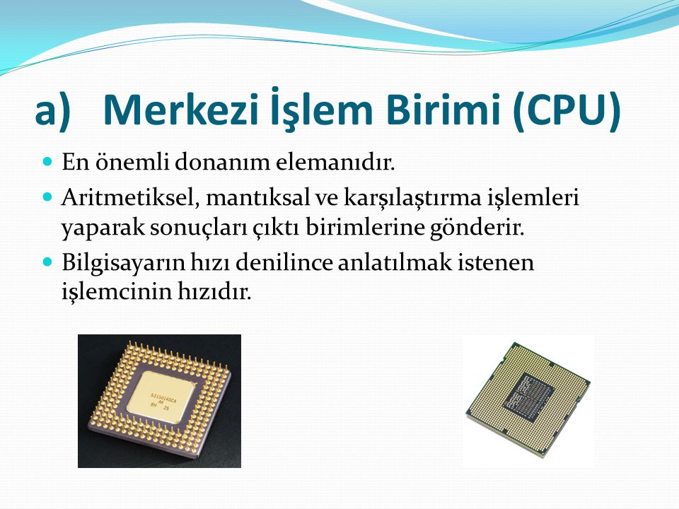 Merkezi İşlem Birimi (CPU)