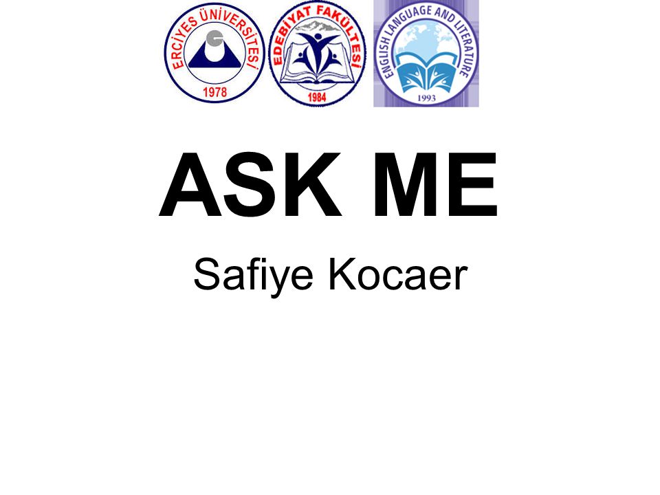 ASK ME Safiye Kocaer