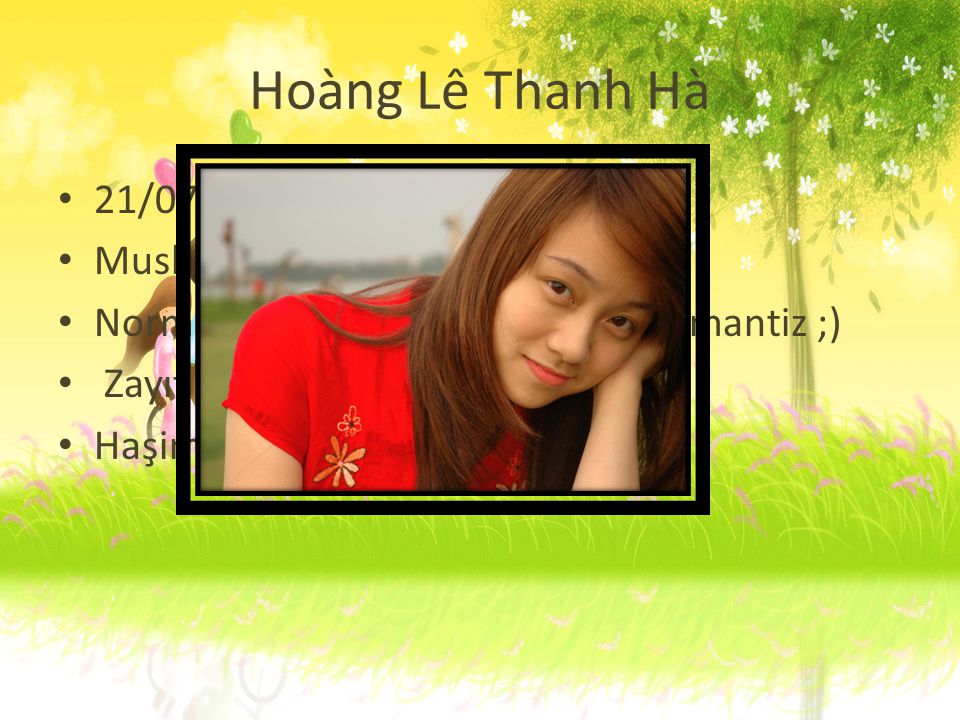 Hoàng Lê Thanh Hà 21/07/1991 Musluman olmak olacak