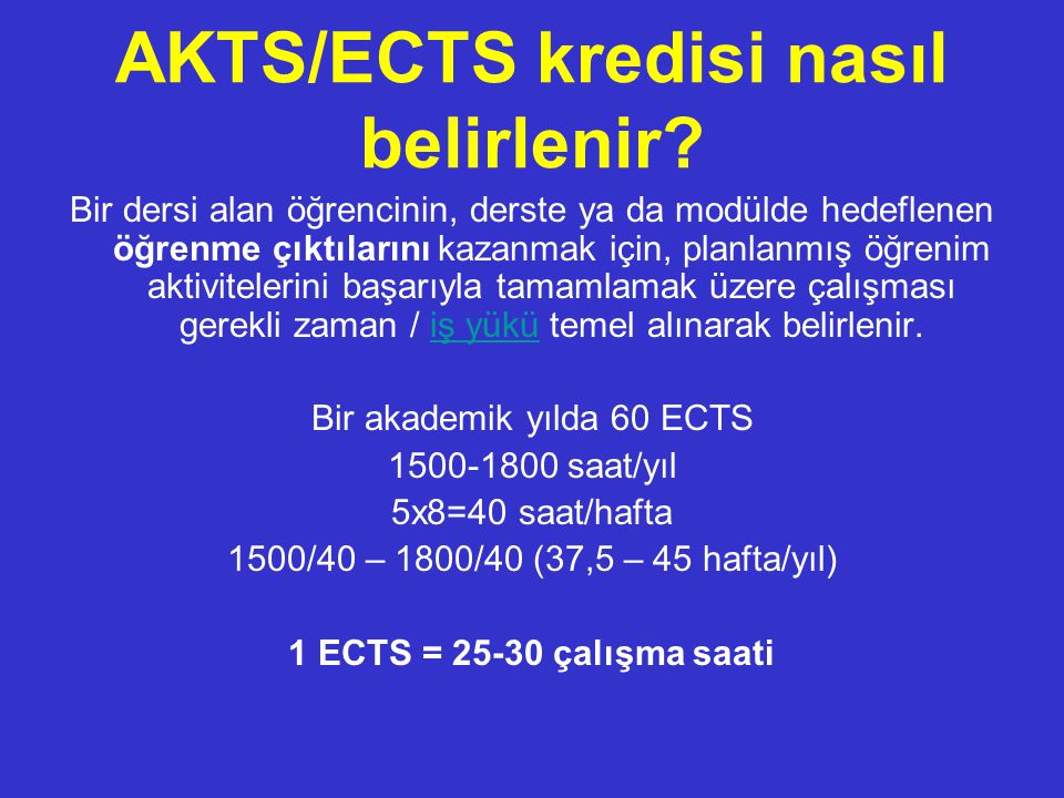 AKTS/ECTS kredisi nasıl belirlenir