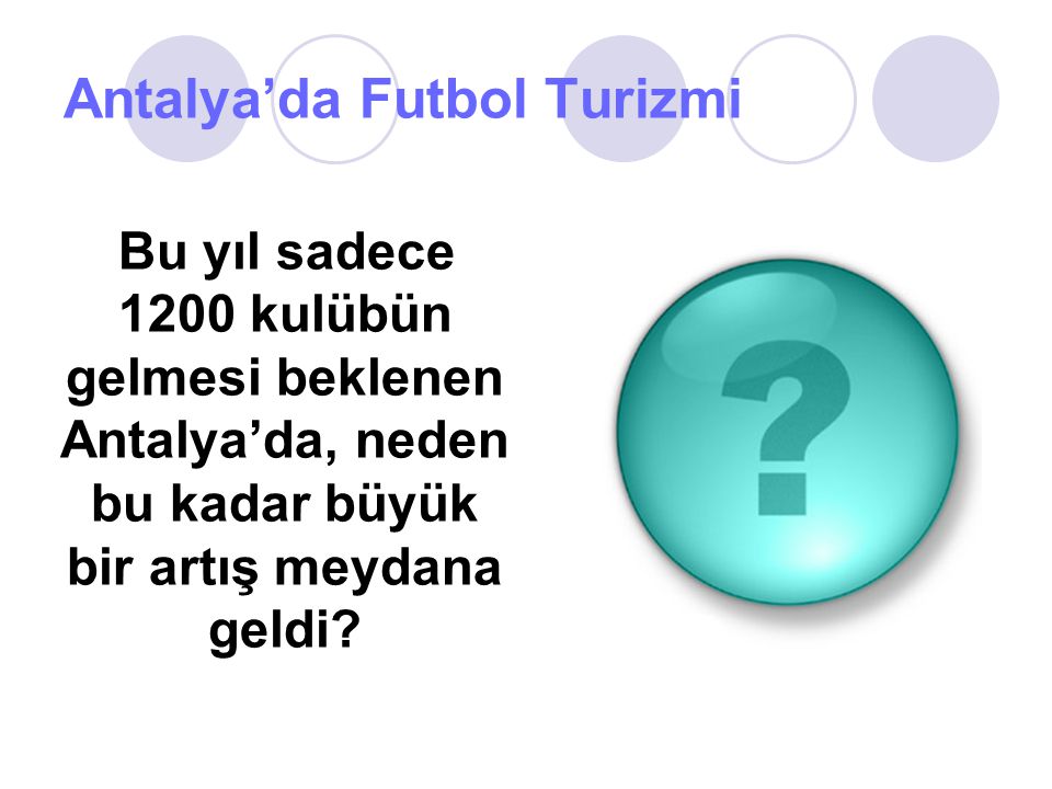 Antalya’da Futbol Turizmi