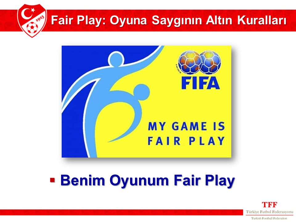 Fair Play: Oyuna Saygının Altın Kuralları