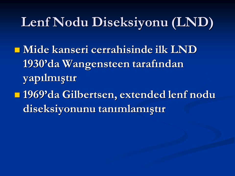 Lenf Nodu Diseksiyonu (LND)
