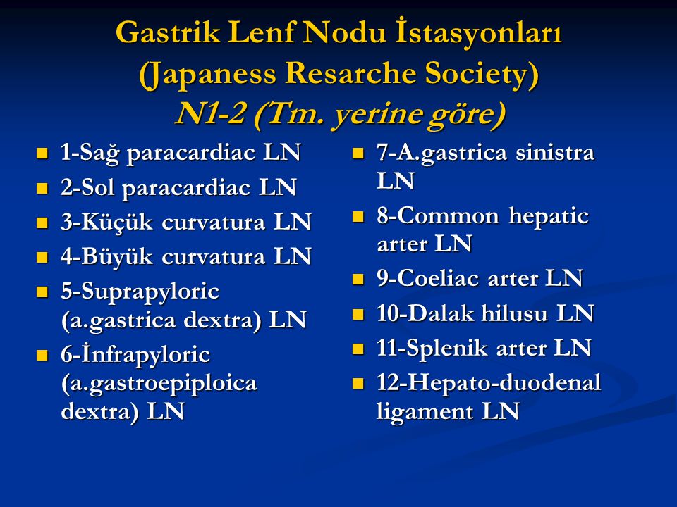 Gastrik Lenf Nodu İstasyonları (Japaness Resarche Society) N1-2 (Tm