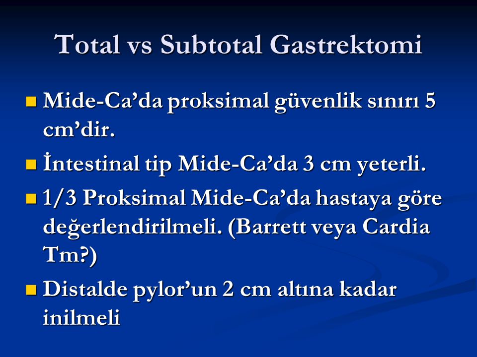 Total vs Subtotal Gastrektomi