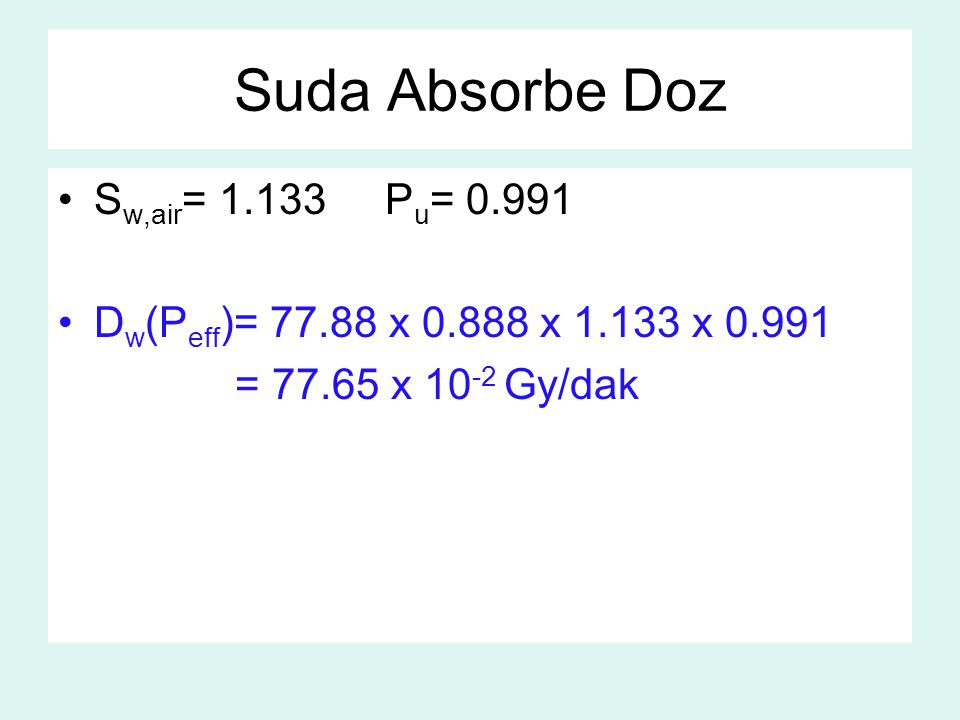 Suda Absorbe Doz Sw,air= Pu= 0.991