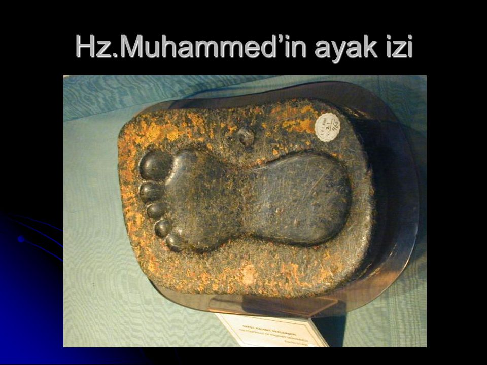 Hz.Muhammed’in ayak izi