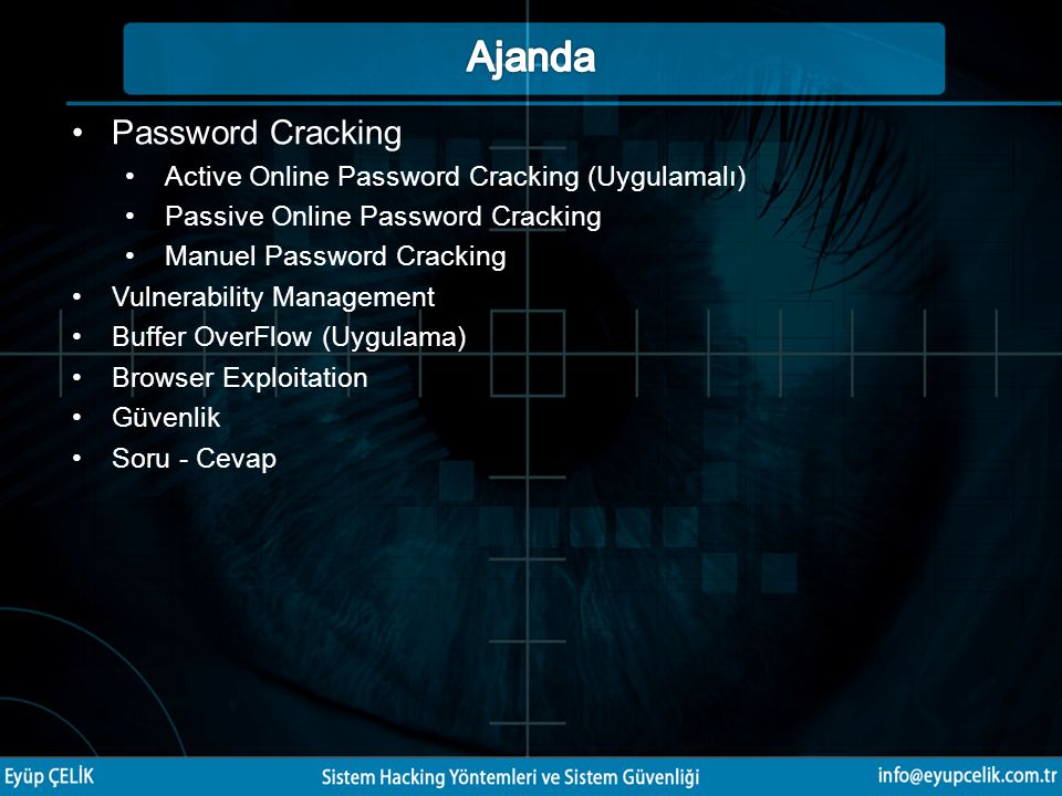 Ajanda Password Cracking Active Online Password Cracking (Uygulamalı)
