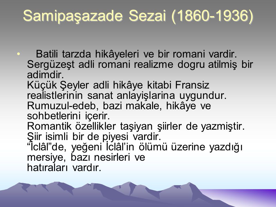 Samipaşazade Sezai ( )
