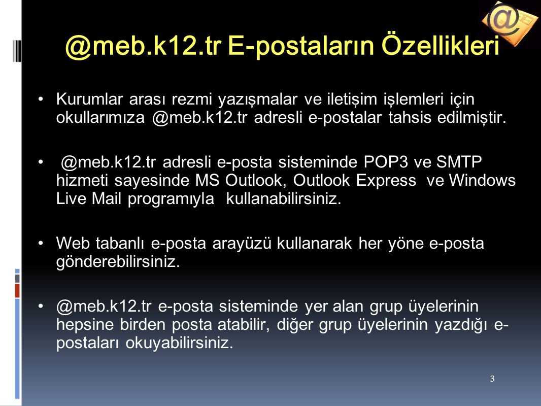 @meb.k12.tr E-postaların Özellikleri