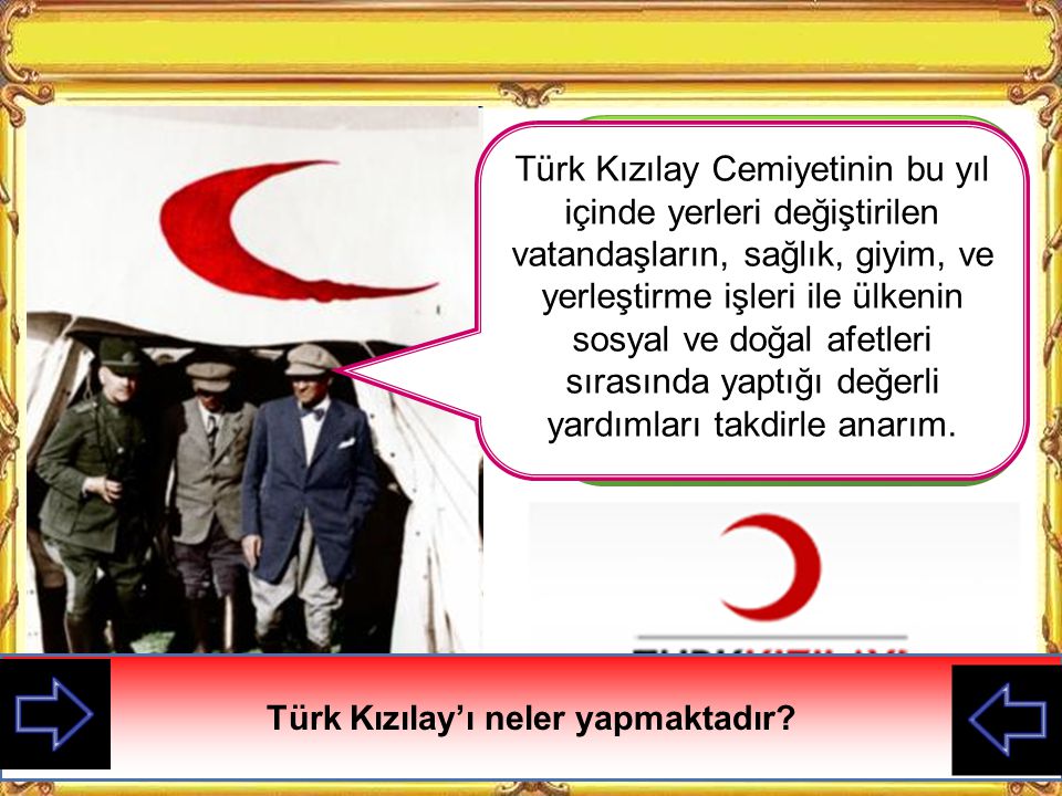 Türk Kızılay’ı neler yapmaktadır