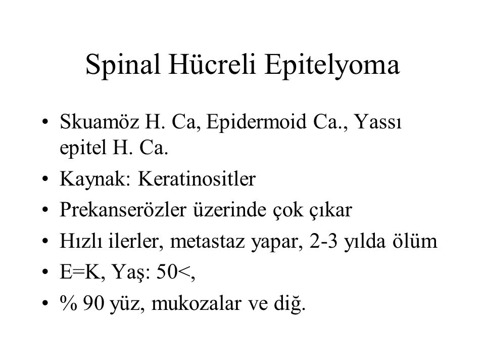 Spinal Hücreli Epitelyoma