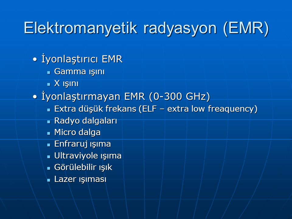 Elektromanyetik radyasyon (EMR)