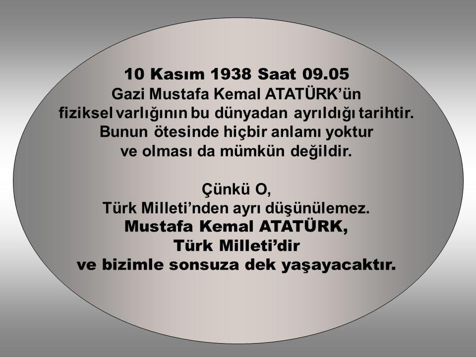 Gazi Mustafa Kemal ATATÜRK’ün