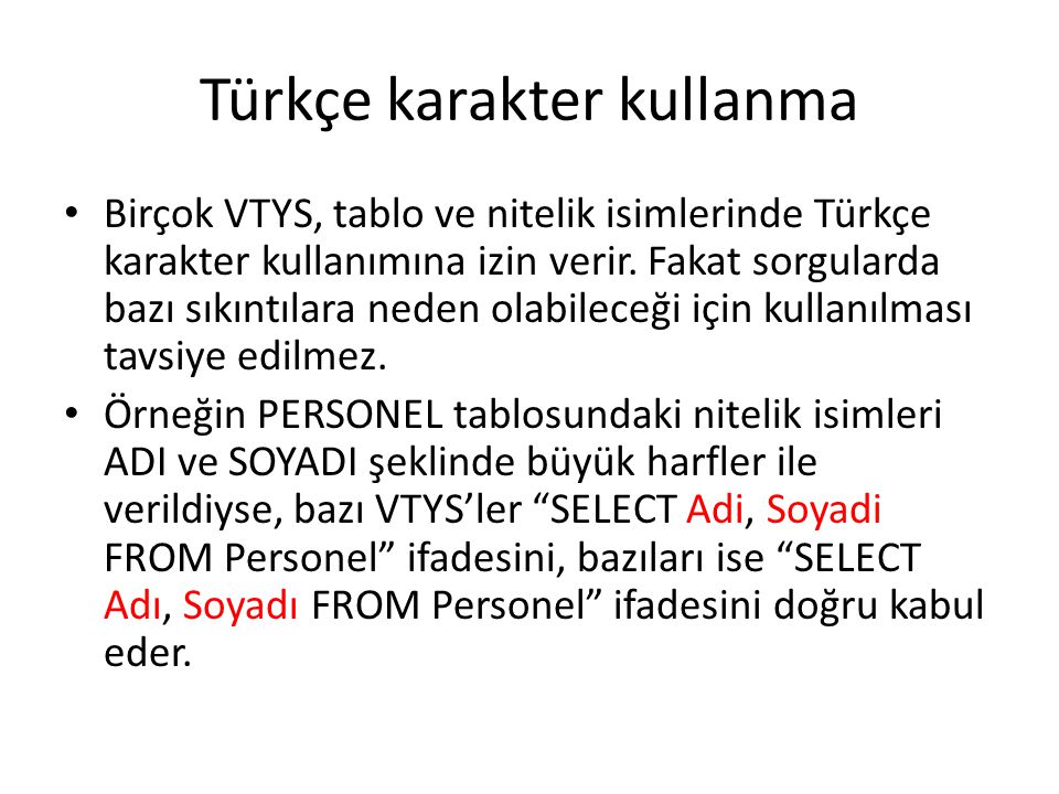 Türkçe karakter kullanma