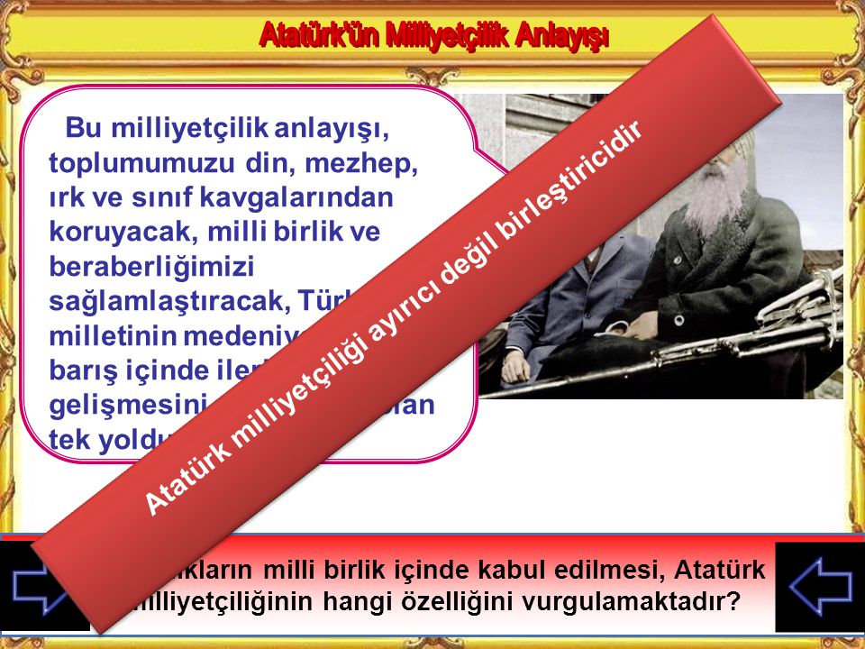 Atatürk milliyetçiliği ayırıcı değil birleştiricidir