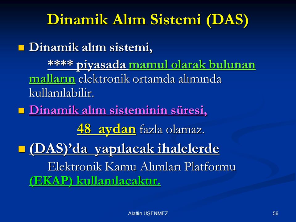 Dinamik Alım Sistemi (DAS)