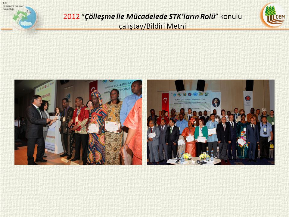 2012 Çölleşme İle Mücadelede STK’ların Rolü konulu çalıştay/Bildiri Metni
