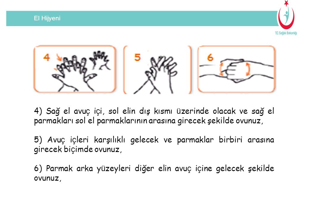 6) Parmak arka yüzeyleri diğer elin avuç içine gelecek şekilde ovunuz,