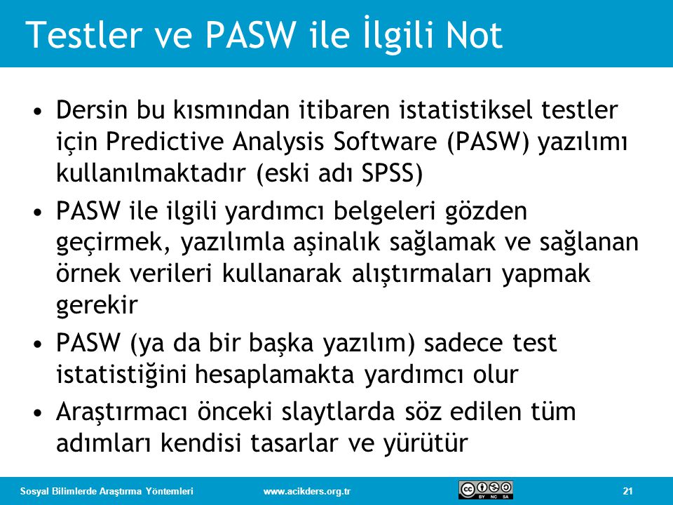 Testler ve PASW ile İlgili Not