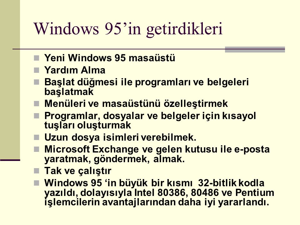 Windows 95’in getirdikleri