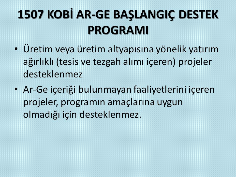 1507 KOBİ AR-GE BAŞLANGIÇ DESTEK PROGRAMI