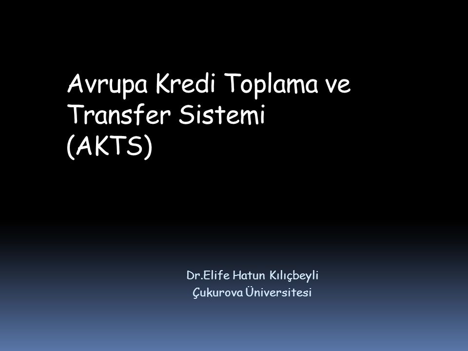 Avrupa Kredi Toplama ve Transfer Sistemi (AKTS)