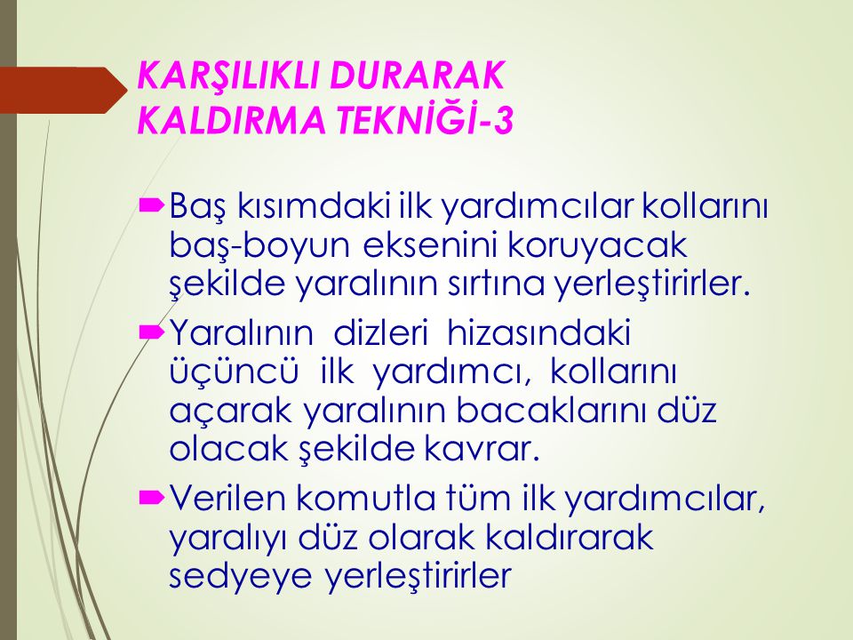 KARŞILIKLI DURARAK KALDIRMA TEKNİĞİ-3