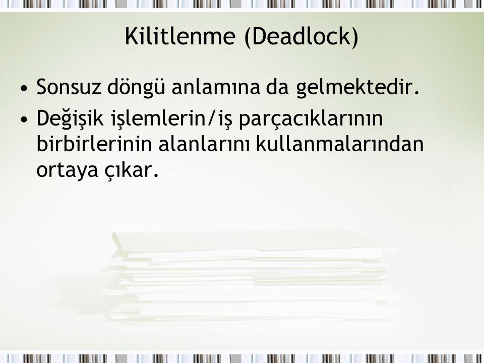 Kilitlenme (Deadlock)