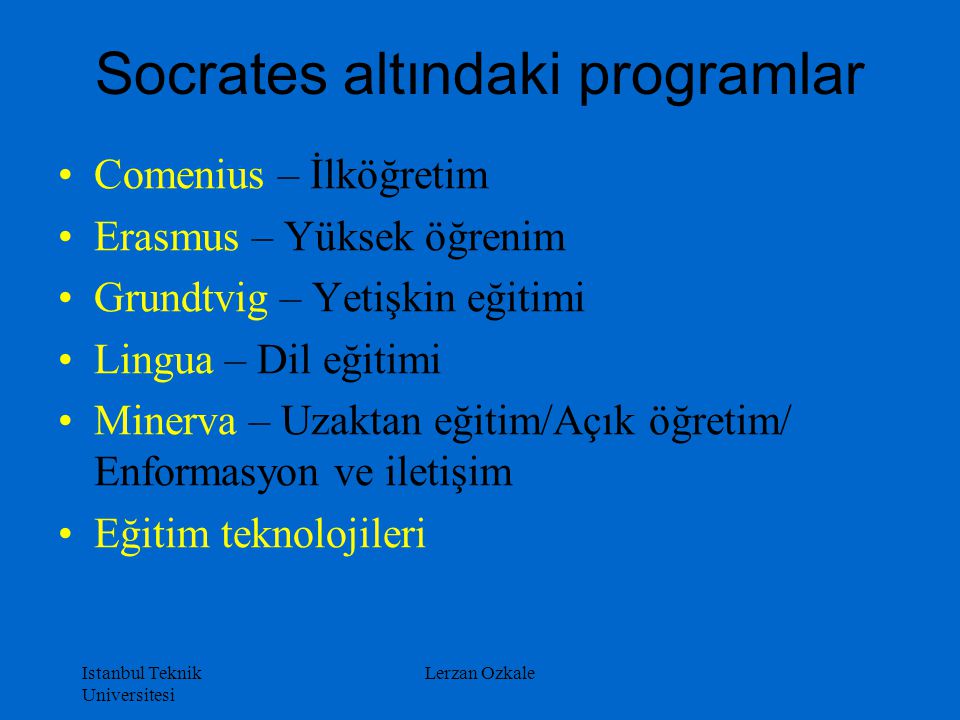 Socrates altındaki programlar
