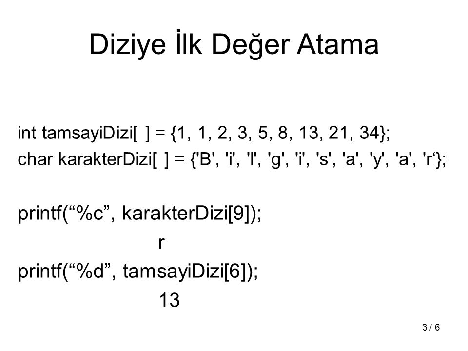 Dizi Parametreler void ilkDegerAta(int diziYerel[ ], int diziBoyu, int deger); void ilkDegerAta(int *diziYerel, int diziBoyu, int deger);
