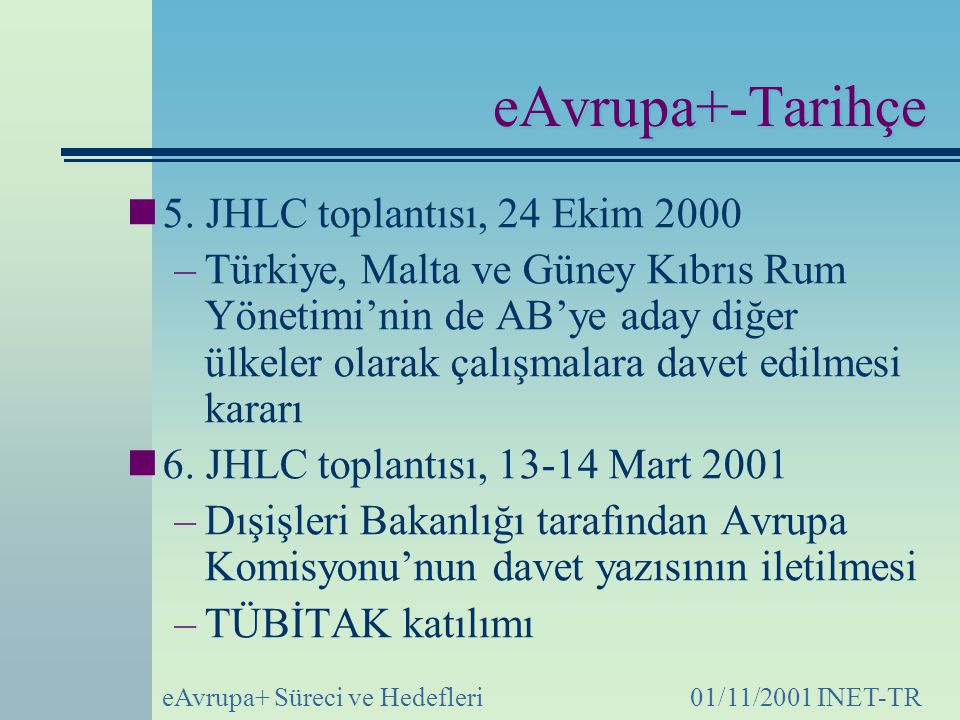 eAvrupa+-Tarihçe 5. JHLC toplantısı, 24 Ekim 2000