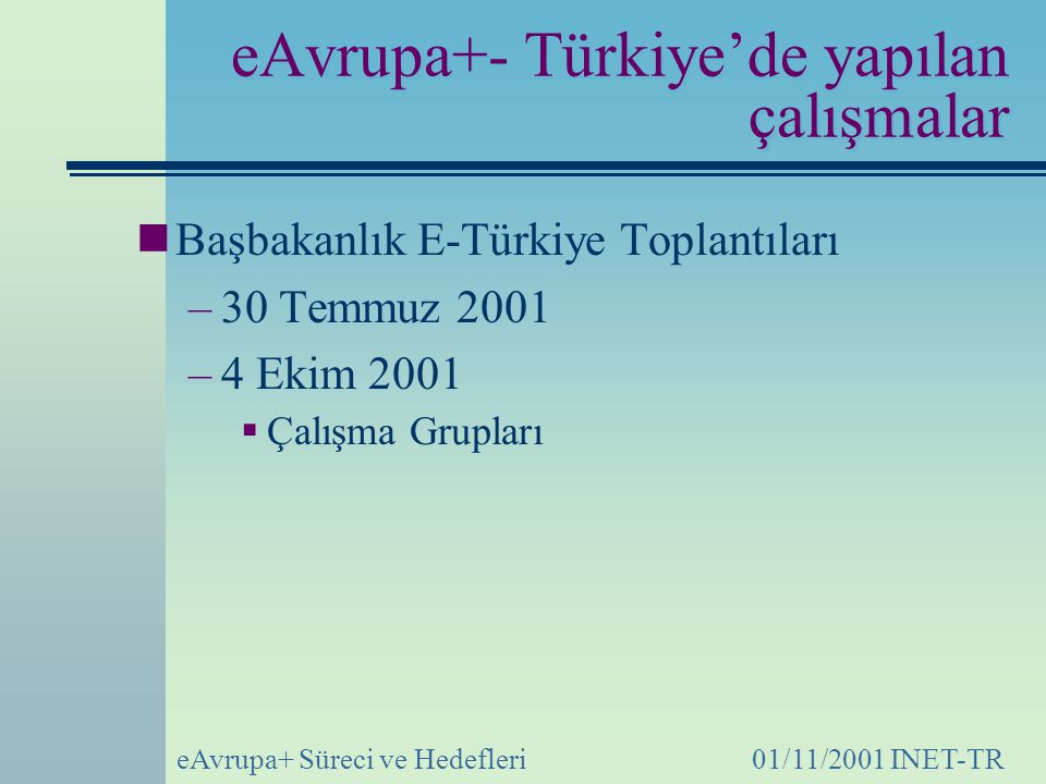 eAvrupa+- Türkiye’de yapılan çalışmalar
